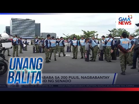 Hindi bababa sa 200 pulis, nagbabantay sa paligid ng Senado | Unang Hirit thumbnail