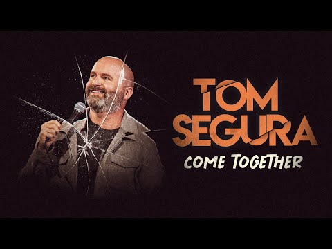 Tom Segura - Come Together 2024 Tour thumbnail