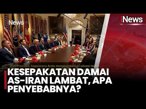[FULL] Kesepakatan Damai AS-Iran Lambat, Apa Penyebabnya? | iNews Malam 28/5 thumbnail