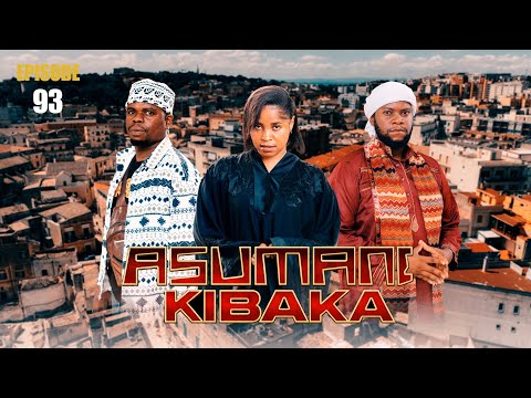 ASUMANI KIBAKA | ep  93  | thumbnail
