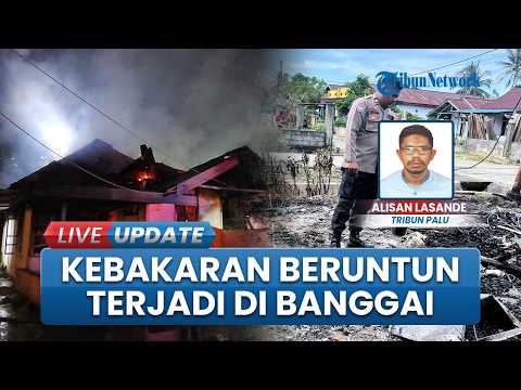 2 Rumah Terbakar Bersamaan di Bungin Luwuk: Kerugian capai Rp 350 Juta, Polisi Usut Penyebab di TKP thumbnail