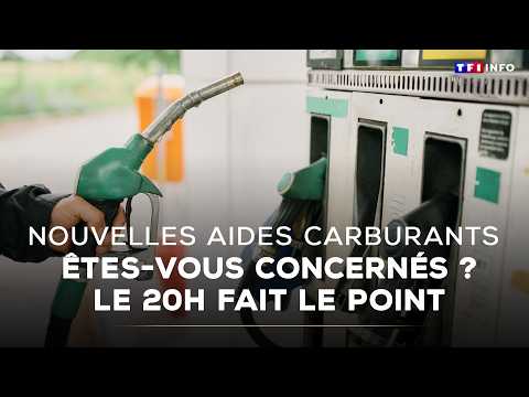 Nouvelles aides carburants : êtes-vous concernés ? Le 20H fait le point｜TF1 INFO thumbnail