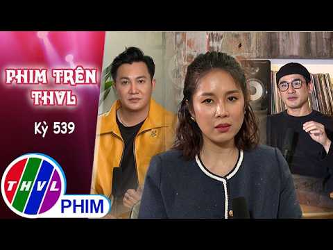 Phim Trên THVL - Kỳ 539: Gặp gỡ diễn viên LƯƠNG THẾ THÀNH, LÊ PHƯƠNG, NGUYÊN BẢO | BÓNG MA HẠNH PHÚC thumbnail