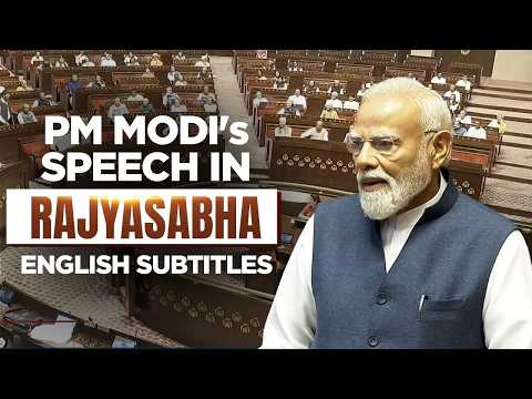 PM Modi’s remarks in the Rajya Sabha | English Subtitles thumbnail