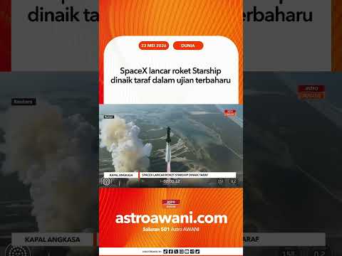 SpaceX lancar roket Starship dinaik taraf dalam ujian terbaharu thumbnail