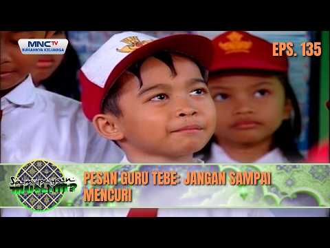 Pesan Guru Tebe Jangan Sampai Mencuri | SAMPEYAN MUSLIM EPS 135 thumbnail