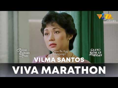 Muling Buksan Ang Puso, Paano Ba Ang Mangarap?, & Gaano Kadalas Ang... | VILMA SANTOS MOVIE MARATHON thumbnail