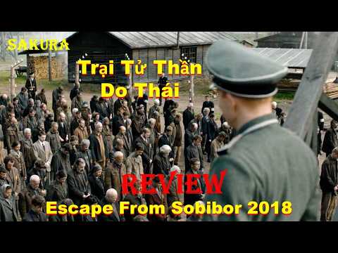 REVIEW PHIM 470 NGƯỜI DO THÁI VƯỢT NGỤC KHỎI TRẠI TỬ THẦN SOBIBOR || SAKURA REVIEW thumbnail