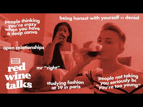 LET'S TALK ABOUT OPEN RELATIONSHIPS, BEING "TOO YOUNG," DENIAL, JEALOUSY, etc. (with red wine) thumbnail
