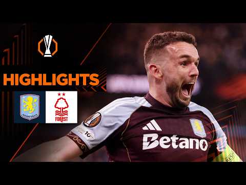 Highlights ASTON VILLA - NOTTINGHAM FOREST | Kỷ lục gia Unai Emery vào chung kết | UEL 2025/26 thumbnail
