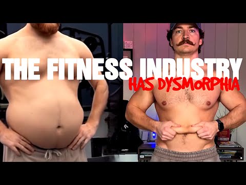 The Fitness Industry Has Body Dysmorphia! thumbnail