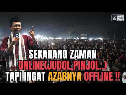 Sekarang Zaman Online(Judol,Pinjol,..) Tapi Ingat Azabnya Ofline !! | Ustadz Abdul Somad thumbnail
