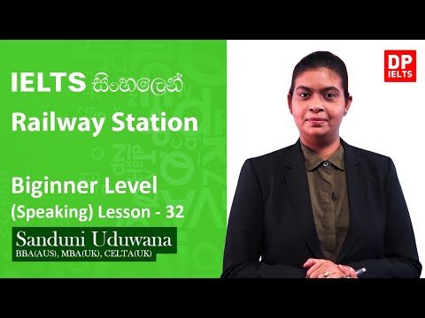 IELTS in Sinhala | Beginner level (Speaking) - Lesson 32 | Railway Station | IELTS Exam thumbnail