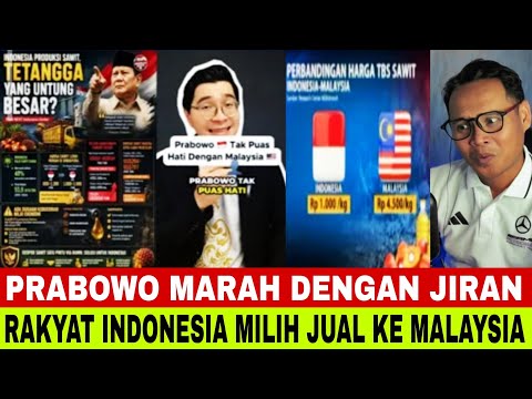 PRABOWO TAK PUAS HATI DENGAN MALAYSIA⁉️ JIRAN LEBIH MAHAL thumbnail