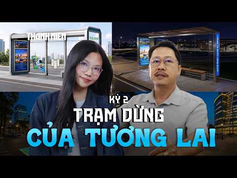 Trạm dừng tương lai: Từ "mái che tạm" đến không gian tiện ích thumbnail