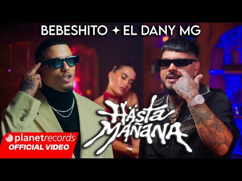 BEBESHITO ❌ EL DANY MG - HASTA MAÑANA 🌅 (Prod. by Mauro El Código Secreto) [Official Video] #Repaton thumbnail
