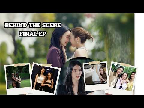 Behind The Scene Final EP | ตะวันระฟ้า” (My Only Sunshine The Series) thumbnail