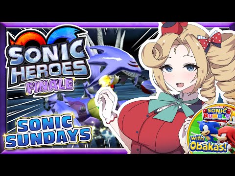 【SONIC SUNDAYS】Sonic Heroes Finale! (& Sonic Rumble with the Obakas) ?✨ #densetsuexe #victoriaroman thumbnail