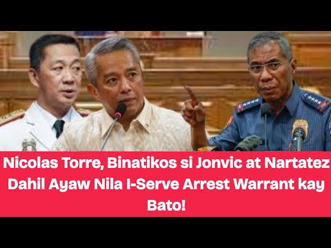 Nicolas Torre, Binatikos si Jonvic at Nartatez Dahil Ayaw Nila I-Serve Arrest Warrant kay Bato! thumbnail