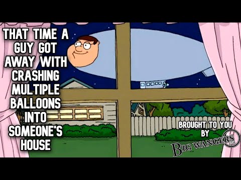 That Time a Guy Got Away With Crashing Multiple Balloons Into Someone's House thumbnail