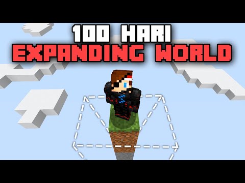 100 Hari di Minecraft EXPANDING WORLD❗️DUNIA MEMBESAR SETIAP HARI❗️ thumbnail
