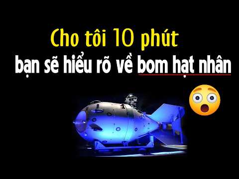 Hóa ra làm BOM nguyên tử không khó như tôi nghĩ thumbnail