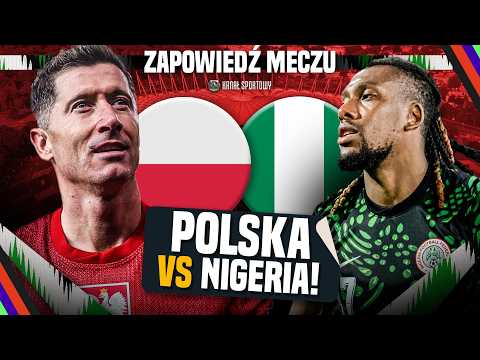 POLSKA - NIGERIA: ZAPOWIEDŹ MECZU! JAK ZAGRAMY? WICHNIAREK, SŁAWIŃSKI, OLKOWICZ, LEWCZUK thumbnail