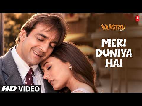 Meri Duniya Hai - Video Song | Vaastav -The Reality | Sonu Nigam,Kavita Krishnamurthy | Sanjay Dutt thumbnail