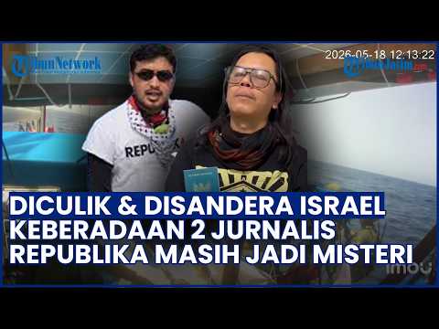 DICULIK ISRAEL! Keadaan 2 Jurnalis Republika Masih Jadi Misteri, Lokasi Penyanderaan Belum Diketahui thumbnail