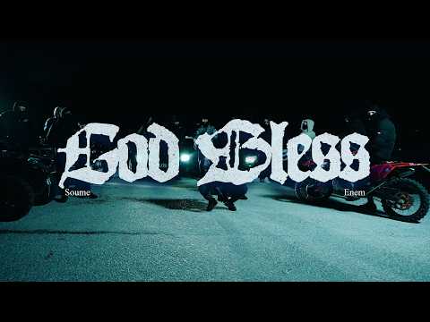 Soume x Enem - God Bless (Official Music Video) thumbnail