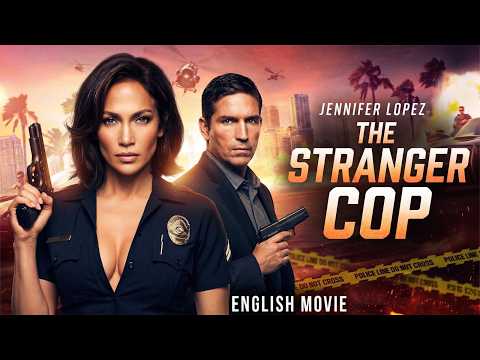 Jennifer Lopez In THE STRANGER COP - Hollywood English Movie  | Free Action Thriller Romantic Movie thumbnail