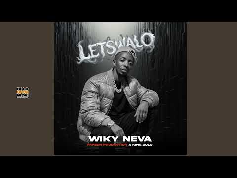 Wiky Neva - Letswalo Feat Papzen Production & King Zulo (Official Audio) thumbnail