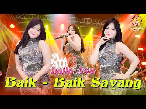 BAIK BAIK SAYANG - LAILA AYU | KARNA BAGIKU KAU KEHORMATANKU | SANGITA MUSIC X LKI PRODUCTION thumbnail