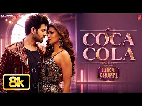 COCA COLA 8K Video Song | Kartik A, Kriti S | Luka Chuppi | Tony K, Tanishk B, Neha K, Young Desi thumbnail
