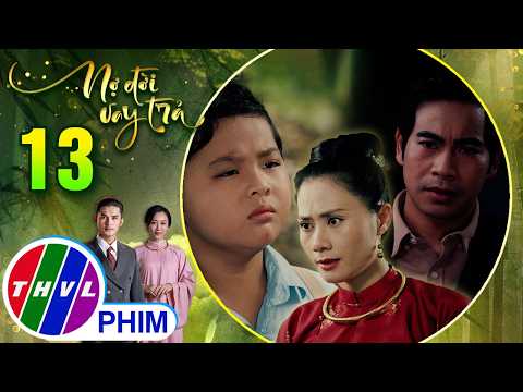 NỢ ĐỜI VAY TRẢ - Tập 13[2]: Phấn đã ủ mưu đẩy Vĩnh Trường ra xa cha sau khi Ngọc Mai qua đời thumbnail