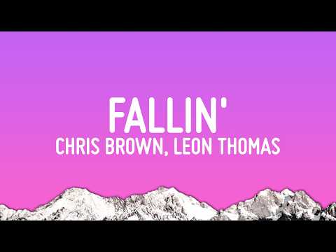 Chris Brown - Fallin' ft. Leon Thomas (Lyrics) thumbnail