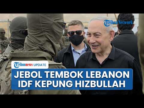 IDF Tembus Lebanon Selatan, Netanyahu Sebut Militer Israel Siap Lenyapkan Pasukan Hizbullah thumbnail