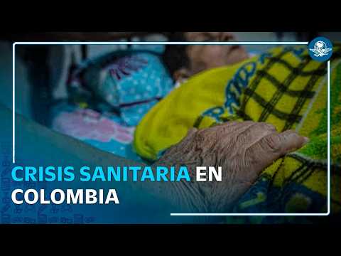 Crisis sanitaria en Colombia deja a pacientes sin medicinas y atención thumbnail