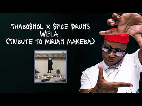 ThaboSmol x Spice Drums - Wela (Tribute to Miriam Makeba) [Visualizer] thumbnail