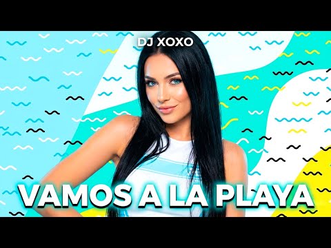 Vamos A La Playa - DJ XOXO | Best Summer Music 2026 thumbnail