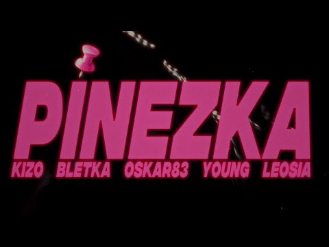Kizo x @bletka ft. Young Leosia, Oskar83 - PINEZKA thumbnail