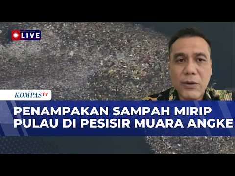[FULL] Stafsus Gubernur & Wagub DKI Jakarta Respons soal Hamparan Sampah di Pesisir Muara Angke thumbnail