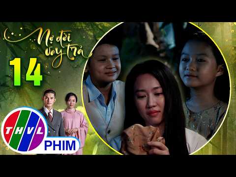 NỢ ĐỜI VAY TRẢ - Tập 14[2]: Trâm vẫn luôn nâng niu món quà của cậu bé đã giúp đỡ mình năm xưa thumbnail