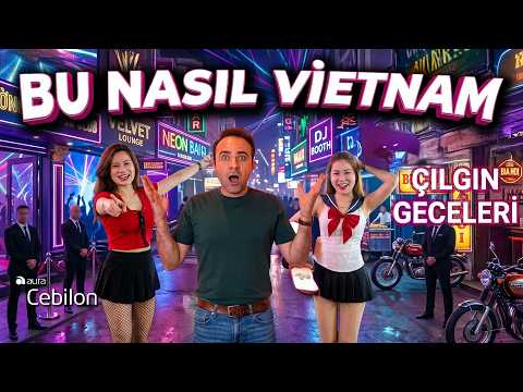 İşte Çılgın Vietnam Geceleri - BU KADARINI BEN DE BEKLEMİYORDUM !!! thumbnail