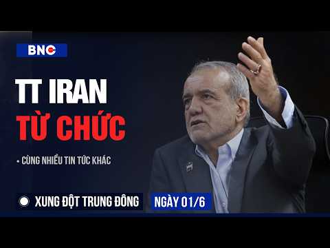Xung đột Trung Đông 1/6: Iran lên tiếng giữa tin TT Pezeshkian từ chức | Mỹ duyệt tấn công Beirut? thumbnail