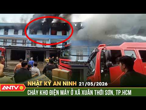 Cháy kho điện máy ở TP. HCM, công nhân lao vào cứu hàng hóa | Nhật ký an ninh ngày 21/5 | ANTV thumbnail