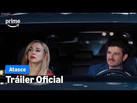 Atasco - Temporada 4 | Tráiler Oficial | Prime Video España thumbnail