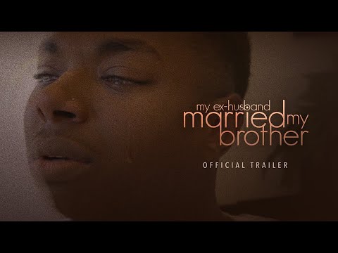 My Ex-Husband Married My Brother | Official Trailer thumbnail