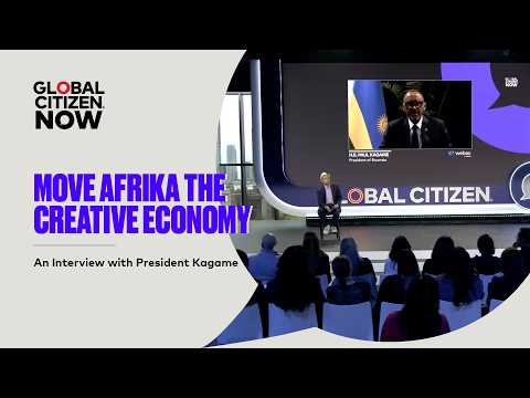Move Afrika & the Creative Economy: With President Kagame | Global Citizen NOW New York 2026 thumbnail