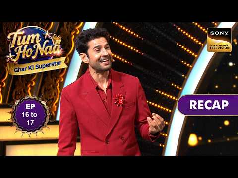 Tum Ho Naa  | Ep 16 & 17 | Recap | तुम हो ना | Sign up for Sony LIV on YouTube thumbnail